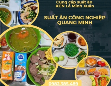 Cung cấp suất ăn KCN Lê Minh Xuân Bình Chánh